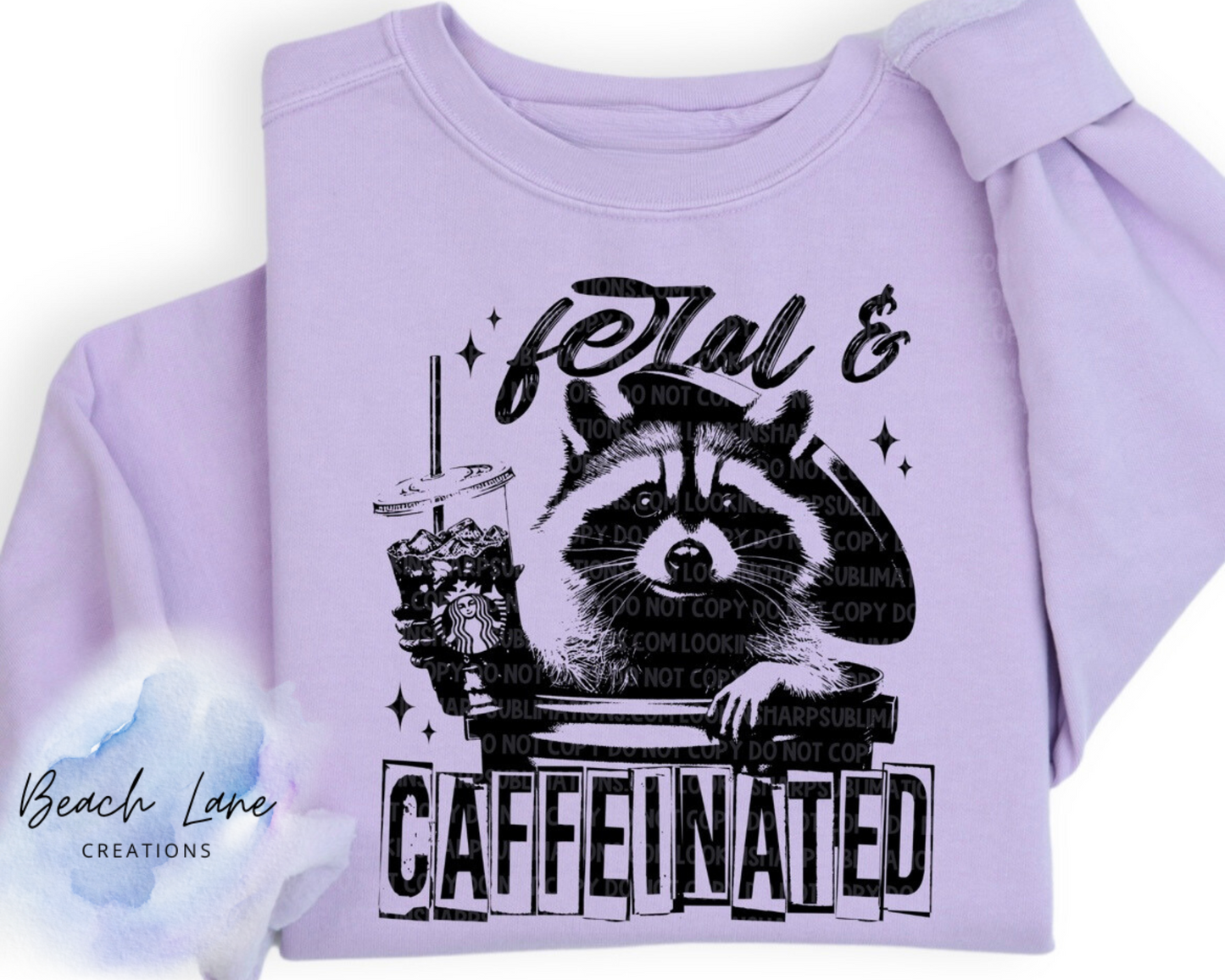 Feral & Caffeinated Crew Neck