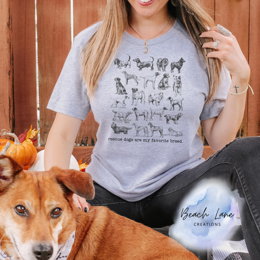 Rescue Dogs are my Favorite Breed Tee